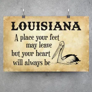 Louisiana A Place Your Heart Will Always Be Posters
