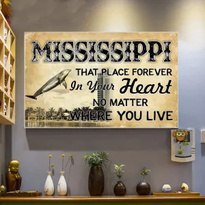Mississippi That Place Forever In Your Heart Poster