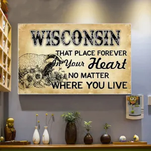 Wisconsin That Place Forever In Your Heart Poster